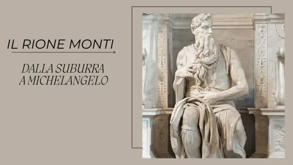 visita guidata Il Rione Monti dalla Suburra a Michelangelo